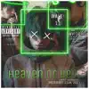 Heaven or Hell - EP album lyrics, reviews, download