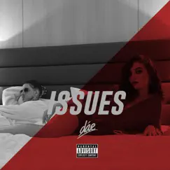 Issues - Single by Dáe album reviews, ratings, credits
