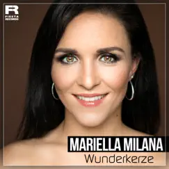 Wunderkerze - Single by Mariella Milana album reviews, ratings, credits