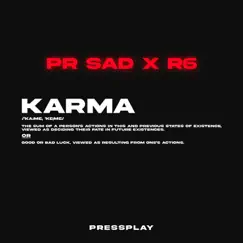 Karma - Single by PR SAD, R6 & Pressplay album reviews, ratings, credits