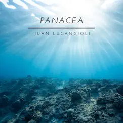 Panacea - Single by Juan Lucangioli album reviews, ratings, credits