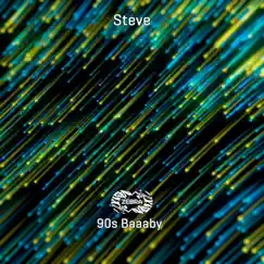 90s Baaaby - Single by Steve album reviews, ratings, credits