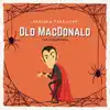 Old MacDonald (Dracula Take Over) song lyrics