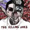 The Killing Joke (feat. Tomi Keni & DJ TMB) - Single album lyrics, reviews, download