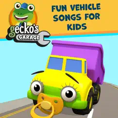 Fun Vehicle Songs for Kids by Toddler Fun Learning & Gecko's Garage album reviews, ratings, credits