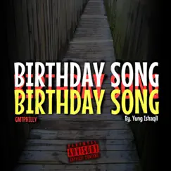 Birthday Song (feat. Yung Ishaqil) [Clean Edit] Song Lyrics