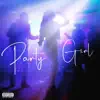 Party Girl - Single album lyrics, reviews, download