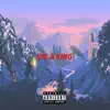 Die a King - Single album lyrics, reviews, download