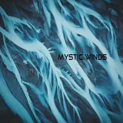 Mystic Winds - Single by Bahia Palace album reviews, ratings, credits