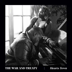 Hearts Town by The War and Treaty album reviews, ratings, credits