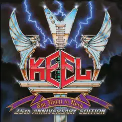 The Right to Rock (25th Anniversary Edition) by Keel album reviews, ratings, credits