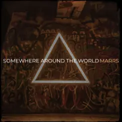 Somewhere Around the World Song Lyrics