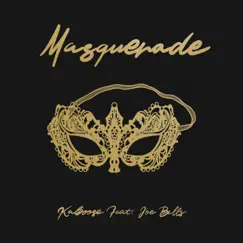 Masquerade (feat. Joe Bills) Song Lyrics