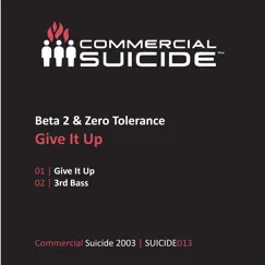 Give It Up - Single by Beta 2 & Zero Tolerence album reviews, ratings, credits