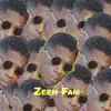 Zeen Fam - Single album lyrics, reviews, download