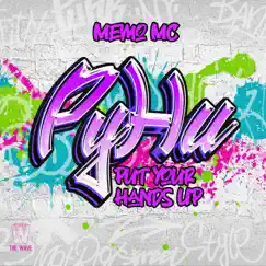 Put Your Hands Up - Single by Memo MC album reviews, ratings, credits