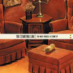The Make Yourself At Home - EP by The Starting Line album reviews, ratings, credits
