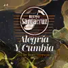 Alegría y Cumbia (En Vivo Décimo Aniversario) - Single album lyrics, reviews, download