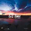 Go Time - Single album lyrics, reviews, download