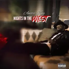 Nights in the West - Single by Amoré King album reviews, ratings, credits