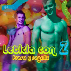Fresa y regaliz - Single by Leticia con Z album reviews, ratings, credits