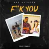 F**k You (feat. Emris) - Single album lyrics, reviews, download