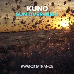 Sun over Ibiza - Single by Kuno album reviews, ratings, credits