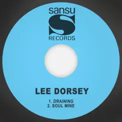 Draining - Single by Lee Dorsey album reviews, ratings, credits
