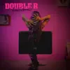 DOUBLE R (feat. Frank Da Costa, Rushy Rush & Bratzzmoure) - Single album lyrics, reviews, download