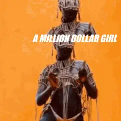 A Million Dollar Girl - Single by DayVon album reviews, ratings, credits