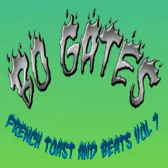 French Toast and Beats, Vol. 7 (Instrumental Version) by Bo Gates album reviews, ratings, credits