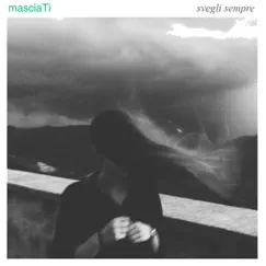 Come Il Vento - Single by MasciaTi album reviews, ratings, credits