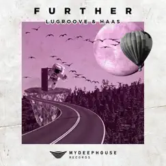 Further - Single by LuGroove & Haas album reviews, ratings, credits