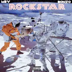 Rockstar (feat. Bonzo) - Single by Mev album reviews, ratings, credits