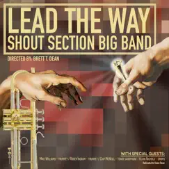 Lead the Way by Shout Section Big Band album reviews, ratings, credits