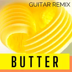 Butter (Guitar Remix) - Single by Vito Astone album reviews, ratings, credits