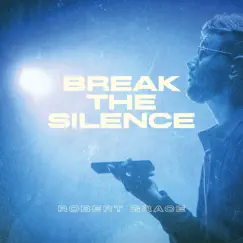 Break The Silence Song Lyrics