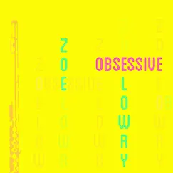 Obsessive (Athens, 2009) - Single by Zoe Lowry album reviews, ratings, credits