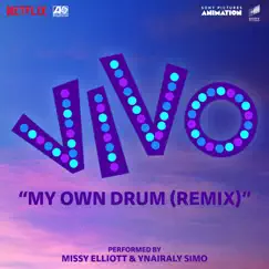 My Own Drum (Remix) [with Missy Elliott] [From the Motion Picture 