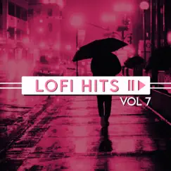 Lofi Hits Vol. 7 by Chill Hip-Hop Beats & Coffe Lofi album reviews, ratings, credits