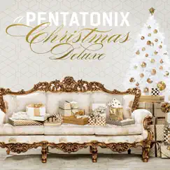 A Pentatonix Christmas (Deluxe) by Pentatonix album reviews, ratings, credits