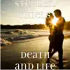 Death and Life - Single album lyrics, reviews, download