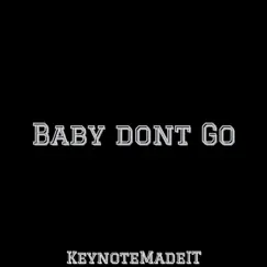 Baby Don't Go - Single by Keynote album reviews, ratings, credits