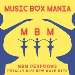 Totally 80's New Wave Hits - EP by Music Box Mania album reviews, ratings, credits