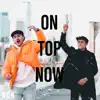 ON TOP NOW (I'm Done) - Single album lyrics, reviews, download