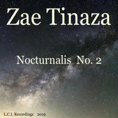Nocturnalis No. 2 - Single by Zae Tinaza album reviews, ratings, credits