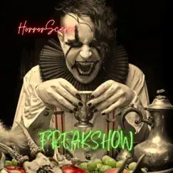 Freakshow by HorrorScene album reviews, ratings, credits
