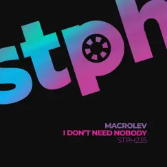I Don't Need Nobody - Single by MARCOLEV album reviews, ratings, credits