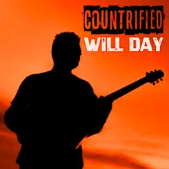 Countrified - Single by Will Day album reviews, ratings, credits