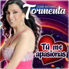 Tú Me Apasionas - Single by Tormenta album reviews, ratings, credits